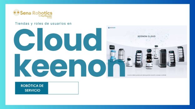 Manual de configuración de la plataforma en la nube Keenon